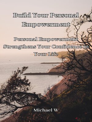 cover image of Build Your Personal Empowerment